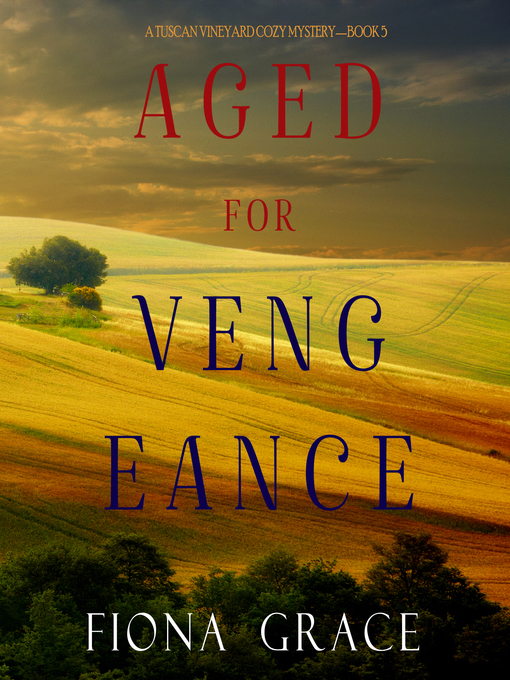 Title details for Aged for Vengeance by Fiona Grace - Available